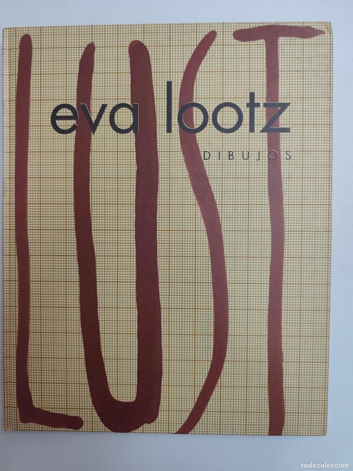 Libros: Eva Lootz - Eva Lootz. Dibujos - Foto 1