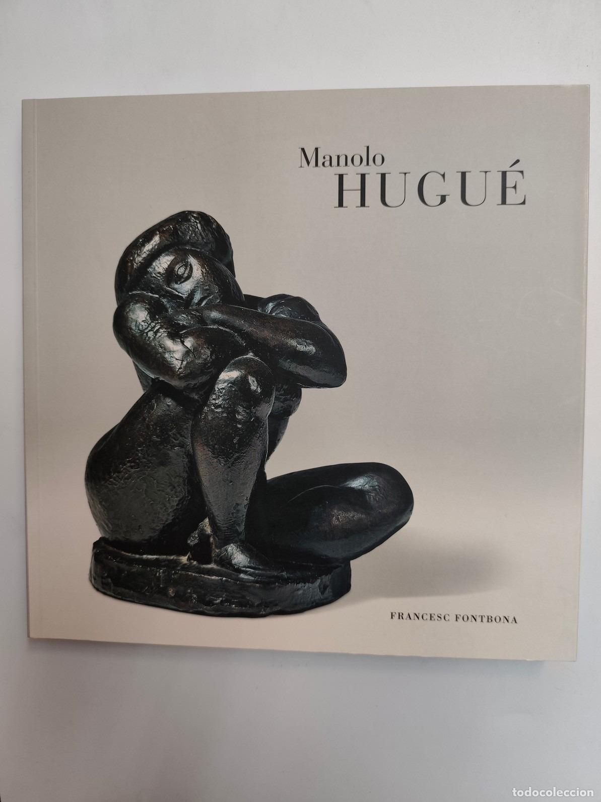 Libros: Francesc Fontbona - Manolo Hugu&eacute; - Foto 1