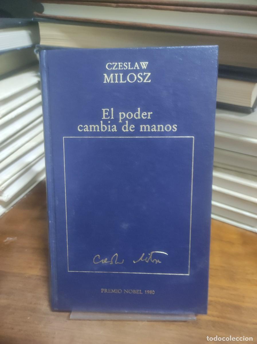 Libros: El poder cambia de manos Czesław Miłosz - Foto 1