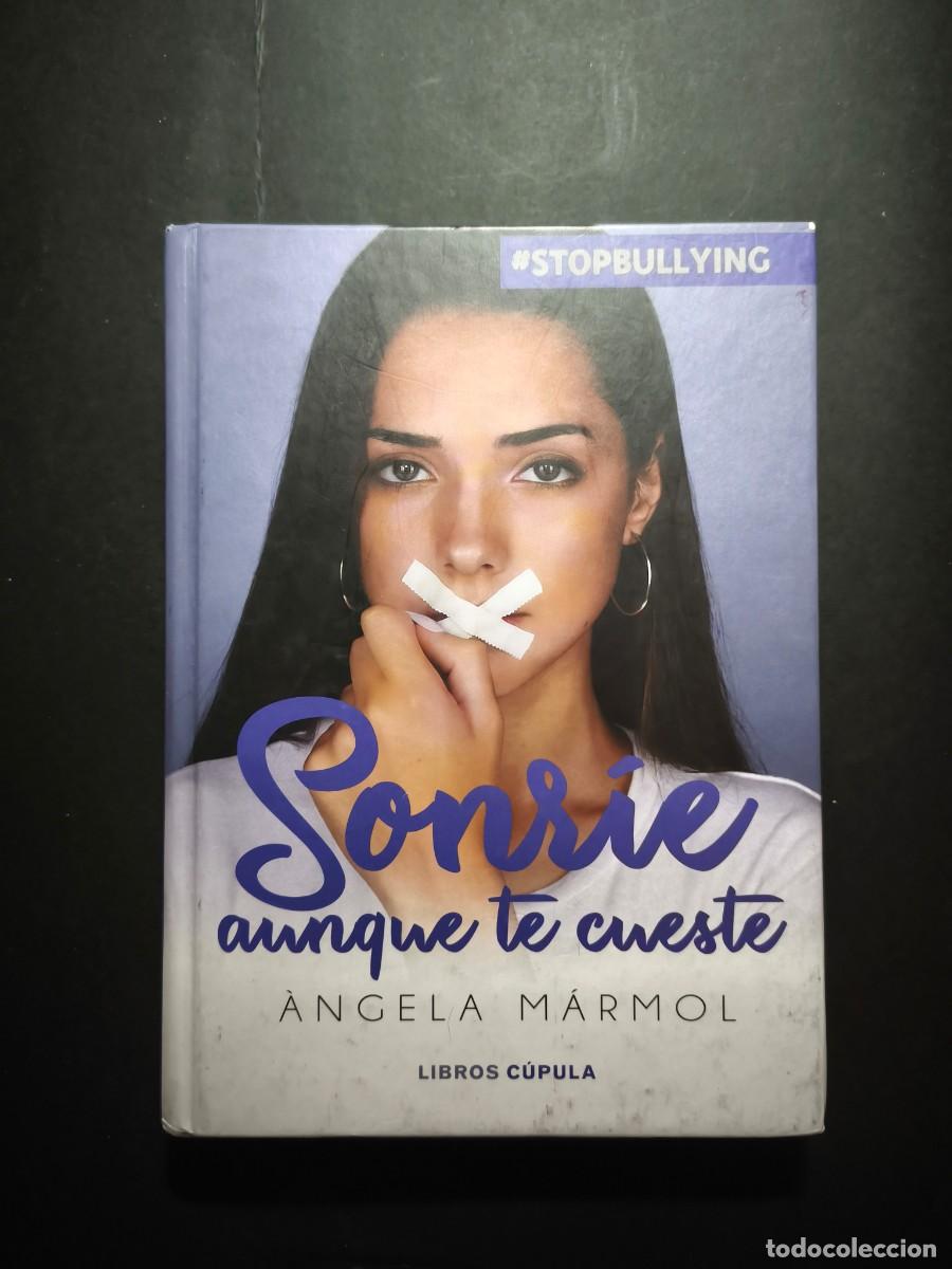 Libros: Sonr&iacute;e aunque te cueste - &Agrave;ngela M&aacute;rmol - Foto 1