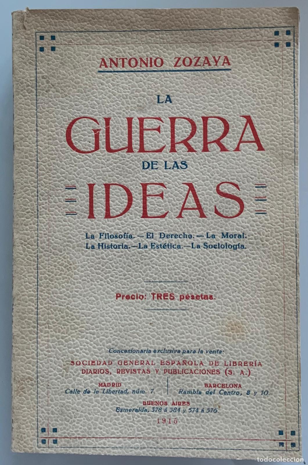 Libros: LA GUERRA DE LAS IDEAS - Antonio Zozaya - Foto 1