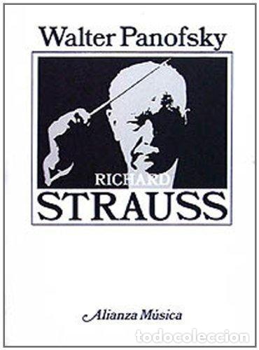 Libros: Richard Strauss. - Panofskyt, Walter - Foto 1