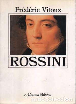 Libri di seconda mano: Rossini. - Vitoux, Frederic