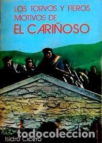 Livros em segunda m&atilde;o: Los torvos y fieros motivos de el Cari&ntilde;oso. - Cicero, Isidro