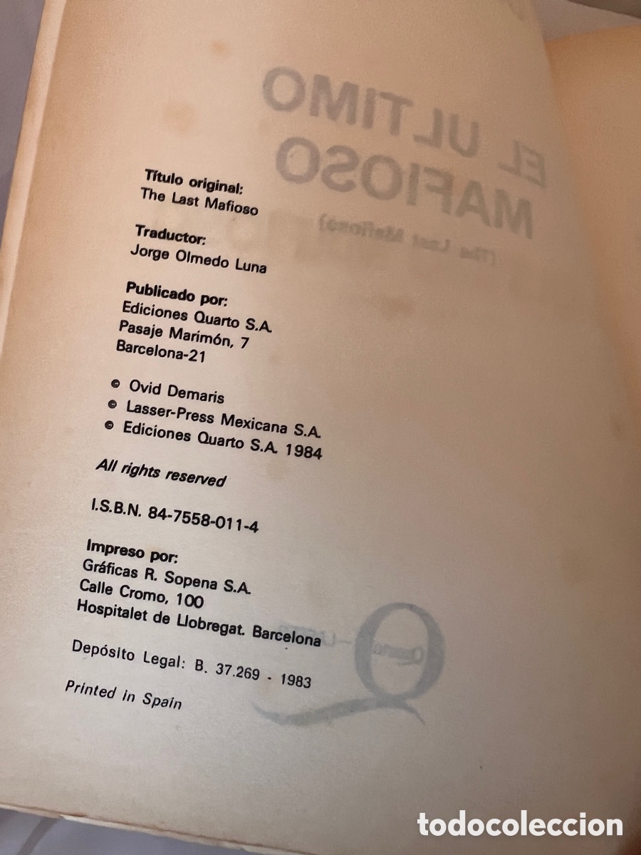 Libros: EL &Uacute;LTIMO MAFIOSO. Ovid Demaris. Ediciones Quarto,S.A. 1984 - Foto 5