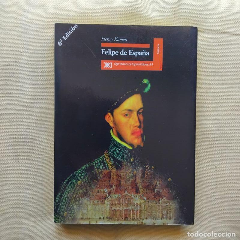 Libros: Felipe de Espa&ntilde;a - Henry Kamen - Foto 1