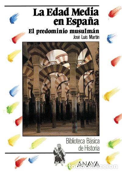 Libros: La Edad Media en Espa&ntilde;a: El predominio musulm&aacute;n- 9788420735504