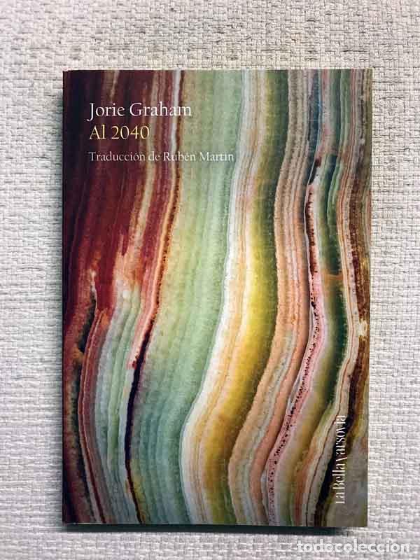 Libri di seconda mano: Al 2040 - Jorie Graham