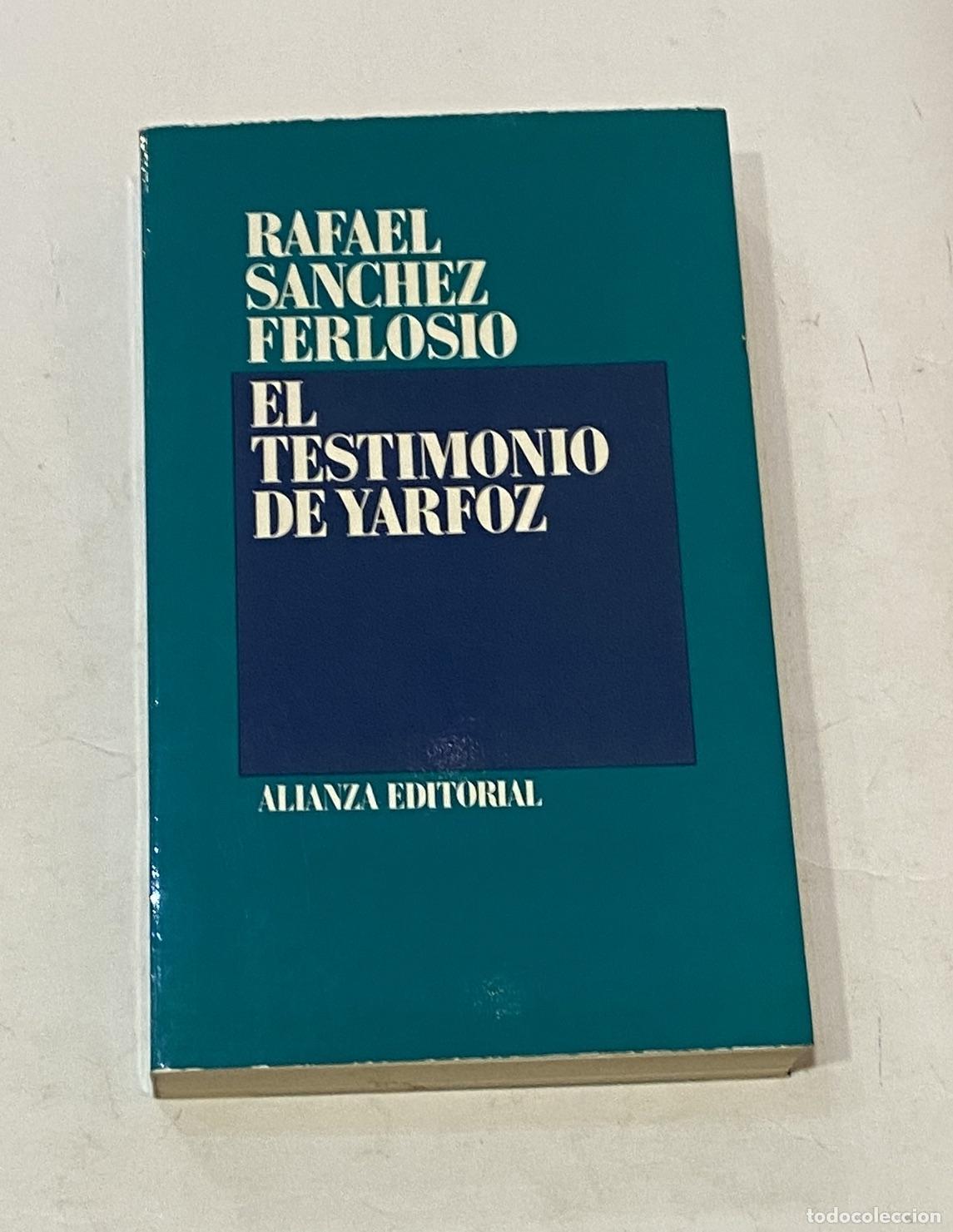 Libros: S&Aacute;NCHEZ FERLOSIO, Rafael. - El testimonio de Yarfoz. - Foto 1