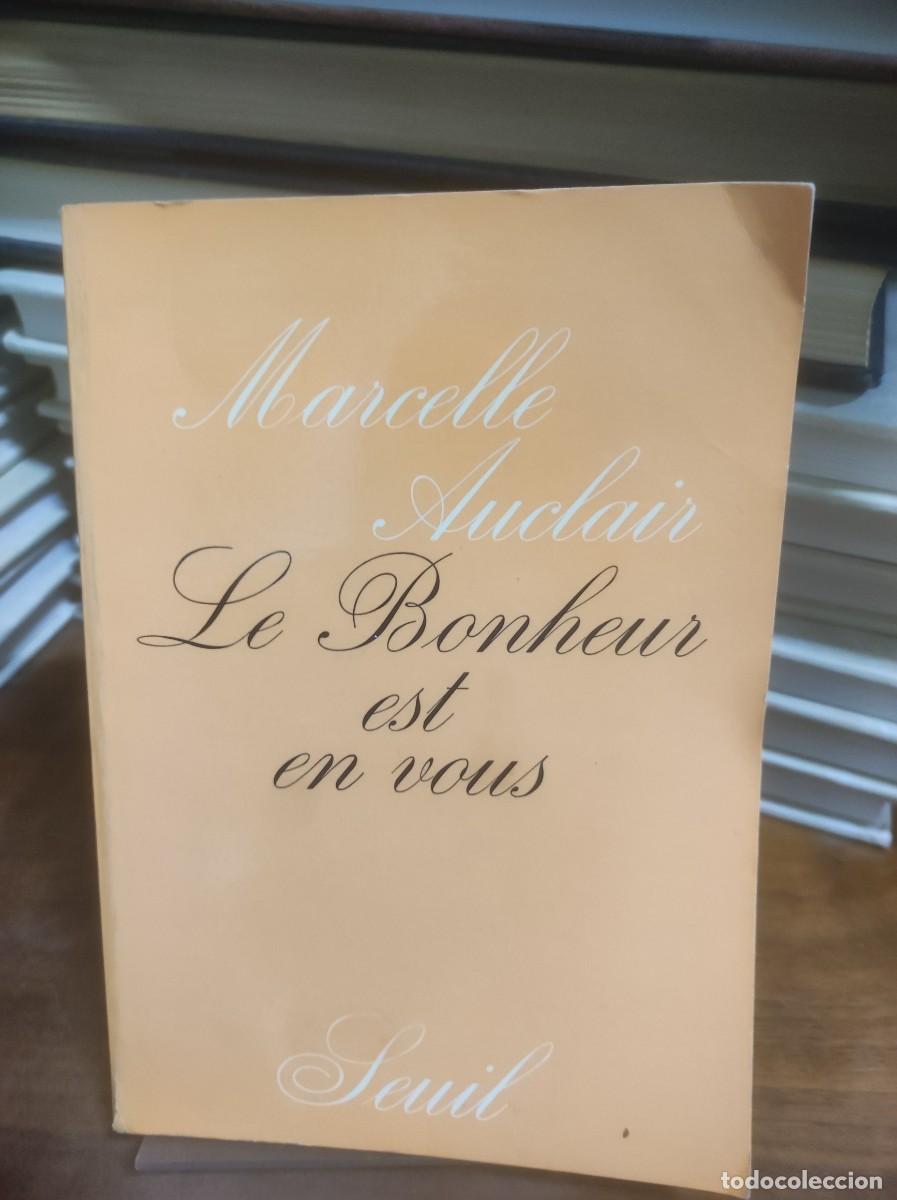 Libros: Le Bonheur est en vous Marcelle Auclair - Foto 1