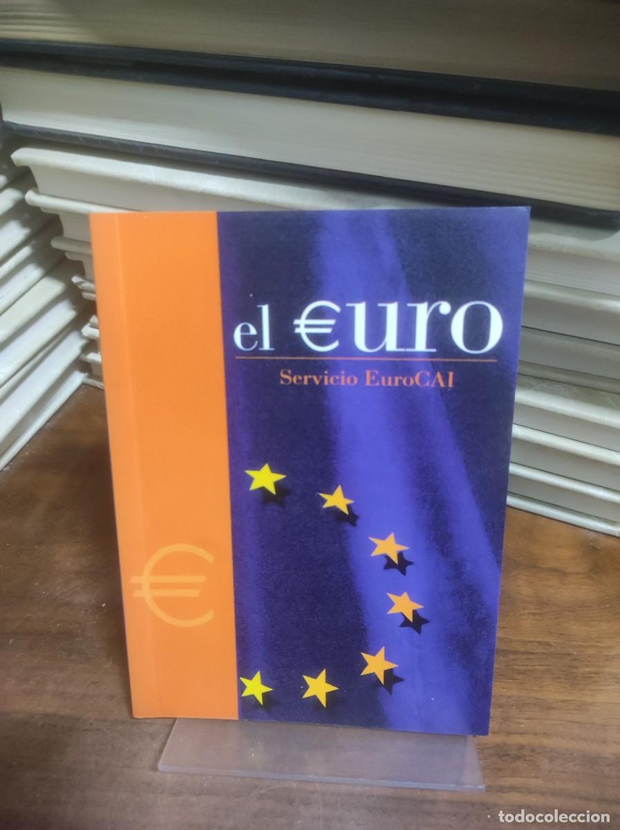 Libros: El Euro (Servicio EuroCAI) - Foto 1