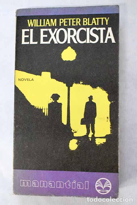 Libros: El exorcista: Blatty, William Peter.- Blatty, William Peter