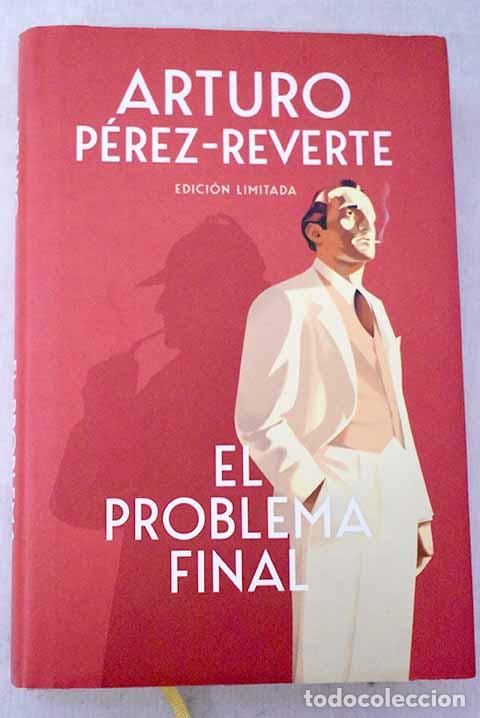 Libros: El problema final: P&eacute;rez-Reverte, Arturo.- P&eacute;rez-Reverte, Arturo