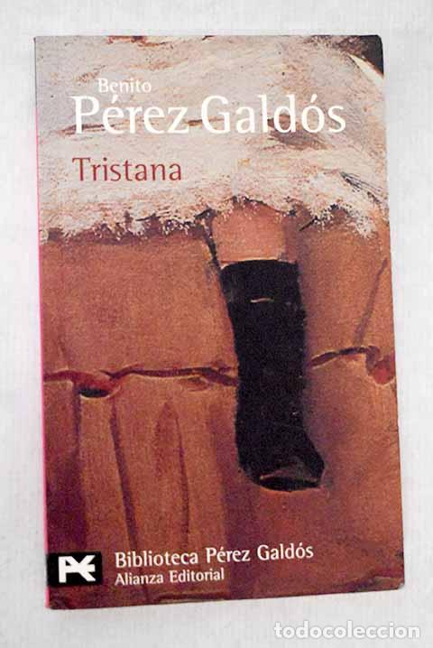 Libros: Tristana: P&eacute;rez Gald&oacute;s, Benito.- P&eacute;rez Gald&oacute;s, Benito