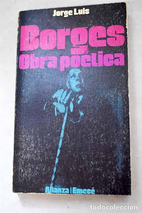 Libros: Obra po&eacute;tica: Borges, Jorge Luis.- Borges, Jorge Luis