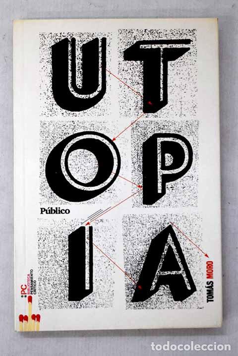Libros: Utop&iacute;a: Moro, Tom&aacute;s: Diario P&uacute;blico..- Moro, Tom&aacute;s