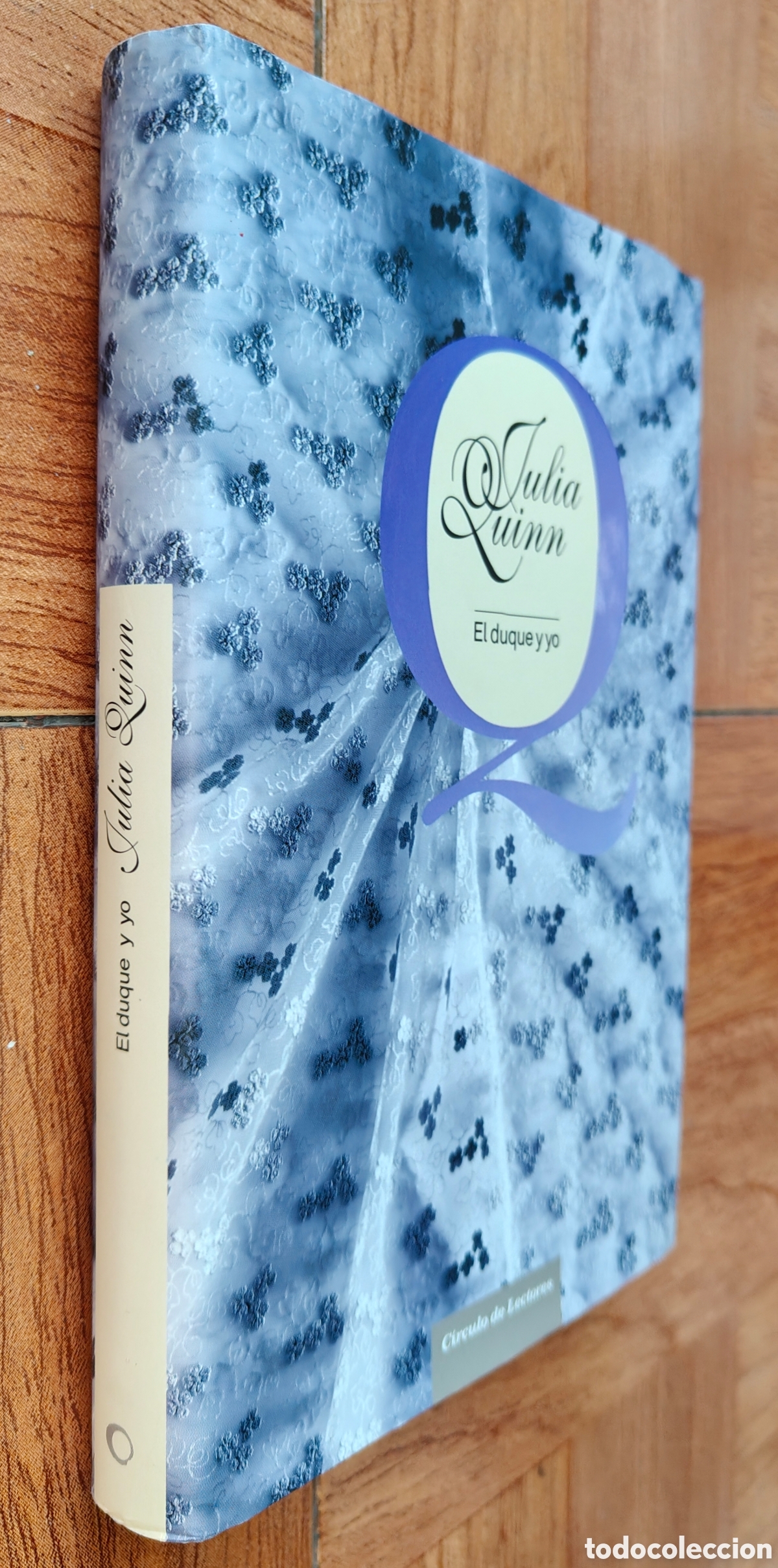 Libros: Bridgerton 1: El Duque y yo � C&iacute;rculo de Lectores - Julia Quinn - Foto 1