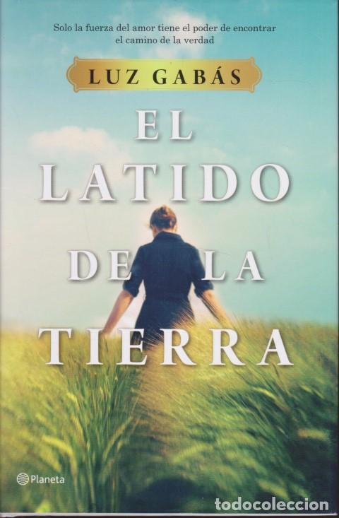 Libros: EL LATIDO DE LA TIERRA - LUZ GAB&Aacute;S - Foto 1