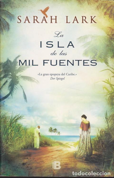 Libros: LA ISLA DE LAS MIL FUENTES - SARAH LARK - Foto 1