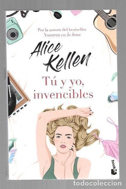 Libros: TU Y YO, INVENCIBLES - KELLEN, ALICE - Foto 1