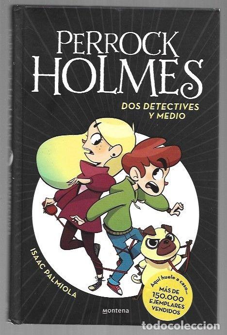 Libros: PERROCK HOLMES: DOS DETECTIVES Y MEDIO - PALMIOLA, ISAAC - Foto 1