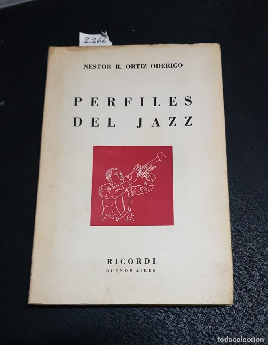 B&uuml;cher: PERFILES DEL JAZZ  -  ORTIZ ODERIGO, Nestor R.