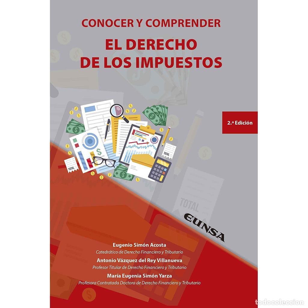 Libros: CONOCER Y COMPRENDER EL DERECHO DE LOS IMPUESTOS - SIMON ACOSTA, EUGENIO - Foto 1