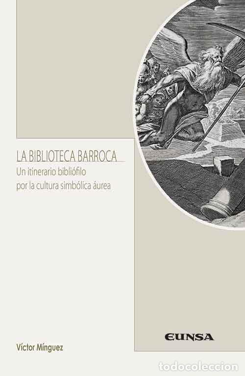 Libros: LA BIBLIOTECA BARROCA - MINGUEZ, VICTOR - Foto 1