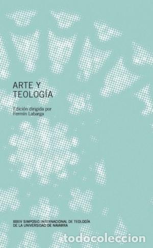 Libros: ARTE Y TEOLOGIA - LABARGA, FERMIN, - Foto 1