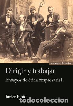 Libros: DIRIGIR Y TRABAJAR - PINTO GARAY, JAVIER IGNACIO - Foto 1