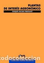 B&uuml;cher: PLANTAS DE INTERES AGRONOMICO - AXCASO MARTORELL, JOAQUIN,