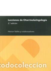 Libros: LECCIONES DE OTORRINOLARINGOLOGIA 2&ordf; EDICION - VVAA - Foto 1