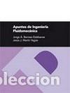 Libros: APUNTES DE INGENIER&Iacute;A FLUIDOMEC&Aacute;NICA - BARROSO EST&Eacute;BANEZ, JORGE ANGEL