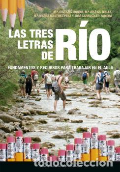 Libros: LAS TRES LETRAS DE R&Iacute;O - VVAA - Foto 1