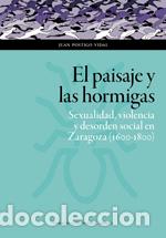 Libros: EL PAISAJE Y LAS HORMIGAS - POSTIGO VIDAL, JUAN, - Foto 1