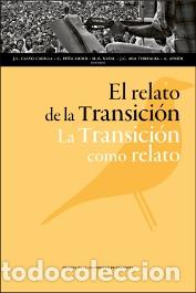 Libros: RELATO DE LA TRANSICION EL LA TRANSICION COMO - CARILLA CALVO, J.L, - Foto 1