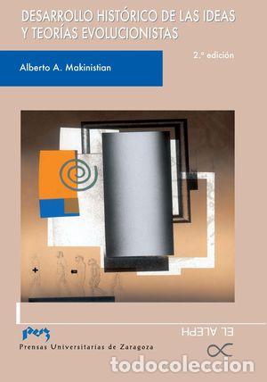 Livros em segunda m&atilde;o: DESARROLLO HIST&Oacute;RICO DE LAS IDEAS Y TEOR&Iacute;AS EVOLUCIONISTAS - MAKINISTIAN, ALBERTO A.,