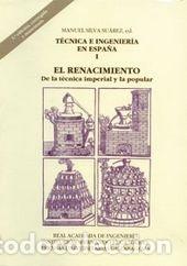 Libros: TECNICA E INGENIERIA EN ESPA&Ntilde;A I 2&ordf; EDICION - SILVA SUAREZ, MANUEL, - Foto 1