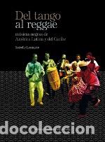 Libros: DEL TANGO AL REGGAE - LEYMARIE, ISABELLE, - Foto 1