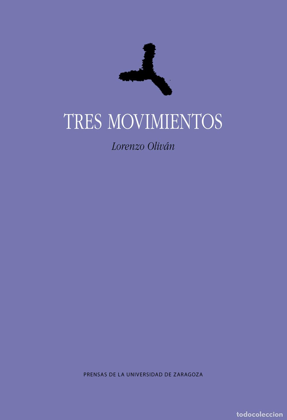 Libros: TRES MOVIMIENTOS - OLIVAN, LORENZO, - Foto 1