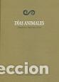 Libros: DIAS ANIMALES - VIDORRETA TORRES, ALMUDENA, - Foto 1