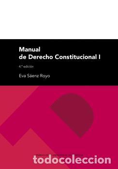 Libros: MANUAL DE DERECHO CONSTITUCIONAL I (4&ordf; EDICION) - SAENZ ROYO, EVA, - Foto 1