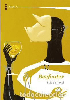 Libros: BEEFEATER - DE &Aacute;NGEL MART&Iacute;N, LUIS - Foto 1