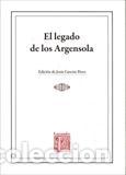 Libros: LEGADO DE LOS ARGENSOLA, EL - GASCON PEREZ, JESUS, - Foto 1