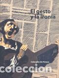 Libros: GESTO Y LA IRONIA, EL - VV.AA., - Foto 1