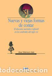 Libros: NUEVAS Y VIEJAS FORMAS DE CONTAR - TABERNERO SALA, ROSA, - Foto 1