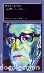 Libros: TEATRO COMPLETO/RAMON J. SENDER - SENDER GARCES, RAMON JOSE, - Foto 1