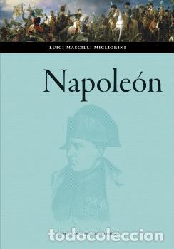 Libros: NAPOLE&Oacute;N - MASCILLI MIGLIORINI, LUIGI - Foto 1