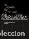 Libros: ESPA&Ntilde;A DE VIRIDIANA, LA - MARTINEZ HERRANZ, AMPARO, - Foto 1
