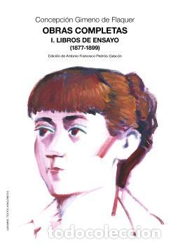 Libros: OBRAS COMPLETAS I LIBROS DE ENSAYO (1877-1899) - GIMENO DE FLAQUER, CONCEPCION,